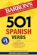 Barron's 9. Barron’s 501 Spanish Verbs, Eighth Edition 1