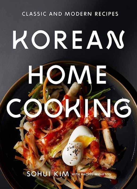 Korean Home Cooking: Classic Modern Recipes 1