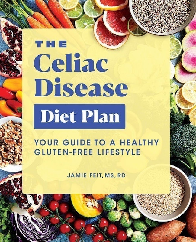 The Celiac Disease Diet Plan: Your Guide To a Healthy Gluten-Free Lifestyle 1