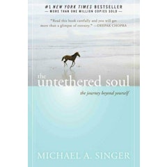 The Untethered Soul: The Journey Beyond Yourself