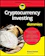 Kiana Danial Cryptocurrency Investing For Dummies 1