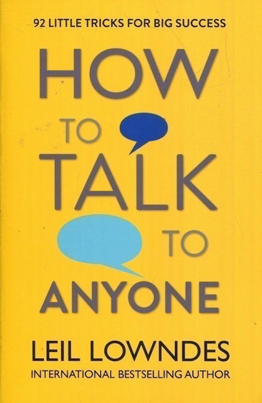 How to Talk to Anyone: 92 Little Tricks for Big Sucess 1