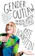 Kate Bornstein Gender Outlaw: On Men, Women and the Rest of Us 1
