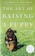 The Monks of New Skete The Art of Raising a Puppy 1