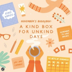 A Kind Box for Unkind Days