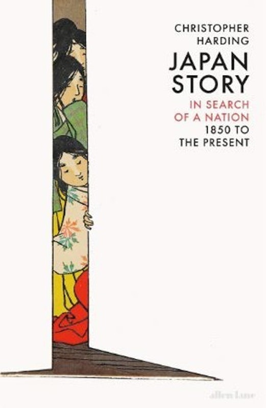 2. Japan Story: In Search of a Nation, 1850 to the Present – Christopher Harding 1