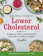 Ian Marber & Dr Laura Corr 1. Ian Marber & Dr Laura Corr – Eat Your Way to Lower Cholesterol 1