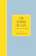 Alain de Boton and The School of Life The School of Life: An Emotional Education 1