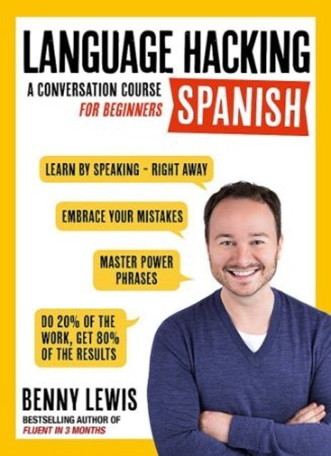 6. Language Hacking Spanish: A Conversation Course for Beginners, by Benny Lewis 1