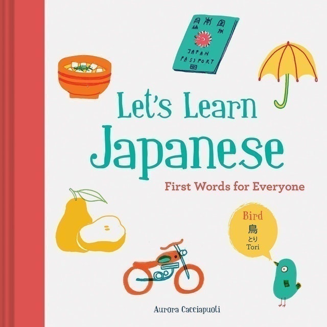 Let's Learn Japanese: First Words for Everyone 1