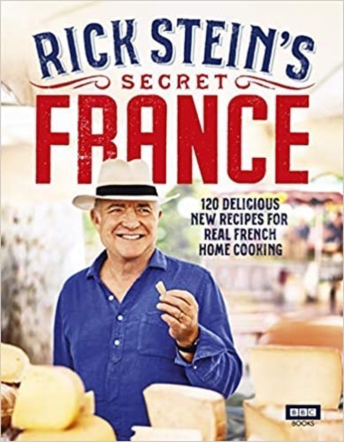 Rick Stein’s Secret France 1