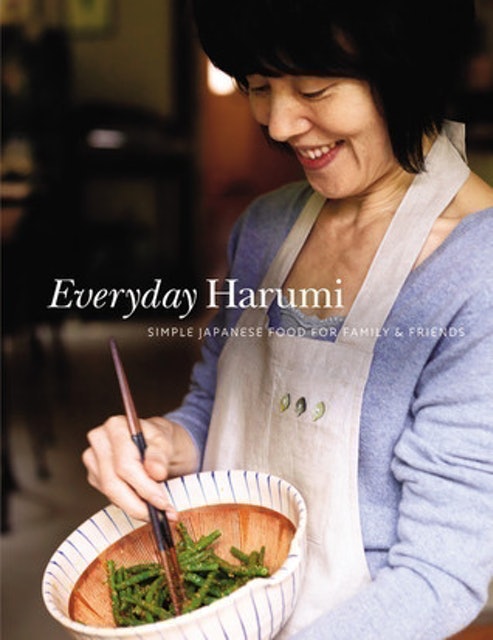 Everyday Harumi: Simple Japanese Food for Family and Friends 1