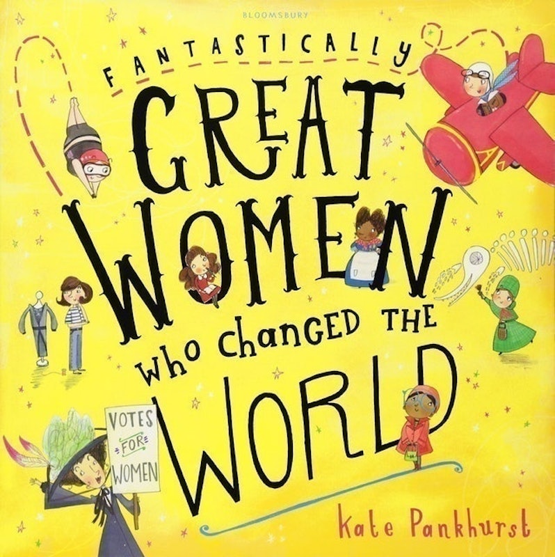 Fantastically Great Women Who Changed the World 1