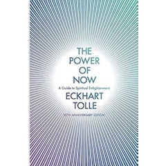 The Power of Now: A Guide to Spiritual Enlightenment