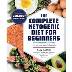 The Complete Ketogenic Diet for Beginners