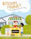Michael Caras Bitcoin Money: A Tale of Bitville Discovering Good Money 1