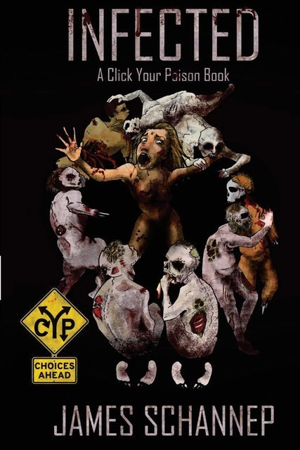 8. Infected Volume 1: Click Your Poison – James Schannep 1