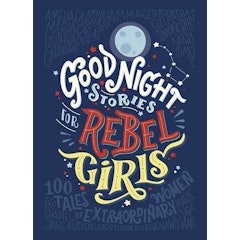 Goodnight Stories for Rebel Girls