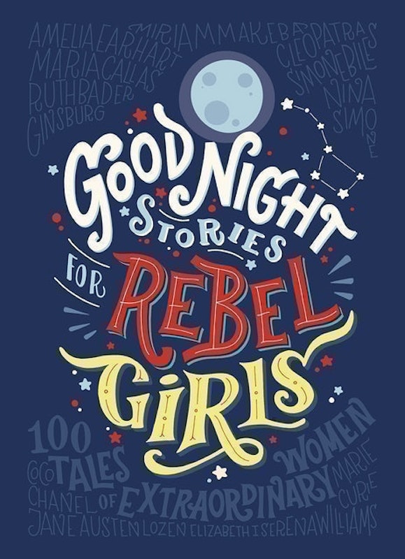 Goodnight Stories for Rebel Girls 1