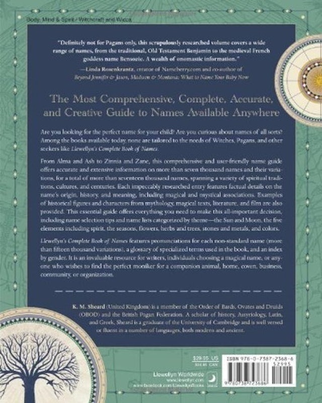 Llewellyn's Complete Book of Names: For Pagans, Witches, Wiccans, Druids, Heathens, Mages, Shamans & Independent Thinkers of All Sorts 2